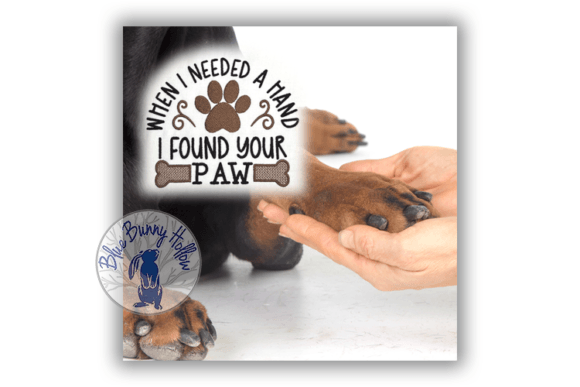 When I Needed a Hand, I Found Your Paw